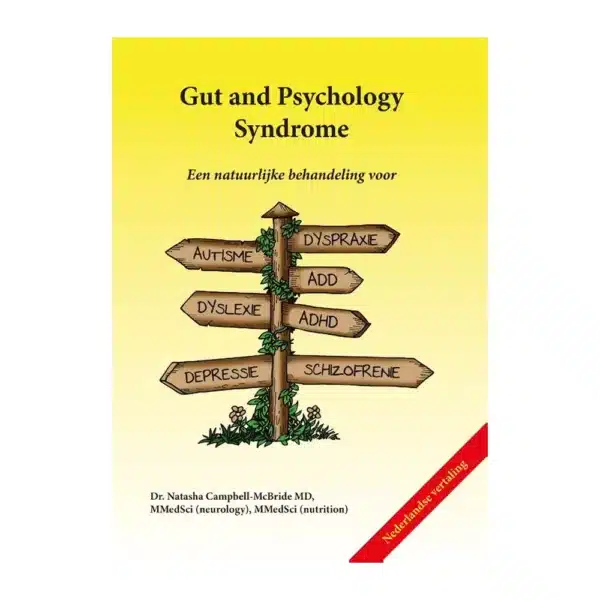 Gut and Psychology Syndrome - Natasha Campbell-Mcbride